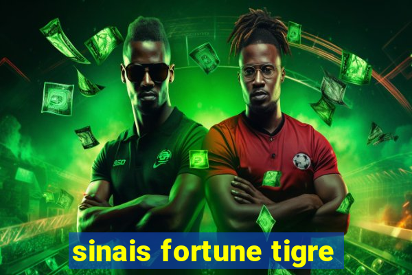 sinais fortune tigre